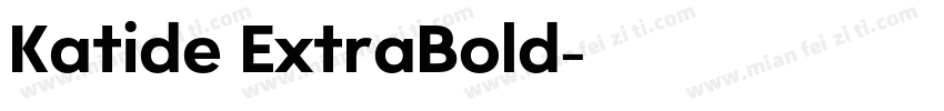 Katide ExtraBold字体转换